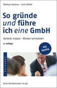 So gr�nde und f�hre ich eine GmbH